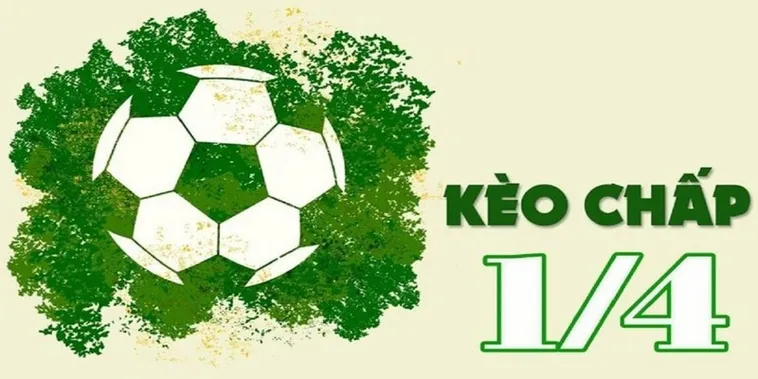 Kèo Chấp 0.25 Và Cách Đọc Tình Thế Trận Đấu Chính Xác