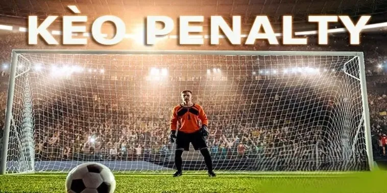 Chiến Thuật Đầu Tư Kèo Penalty Trong Các Trận Cầu Đinh