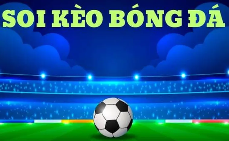 Cách Xem Tỉ Lệ Kèo Bóng Đá Trong Các Trận Đấu