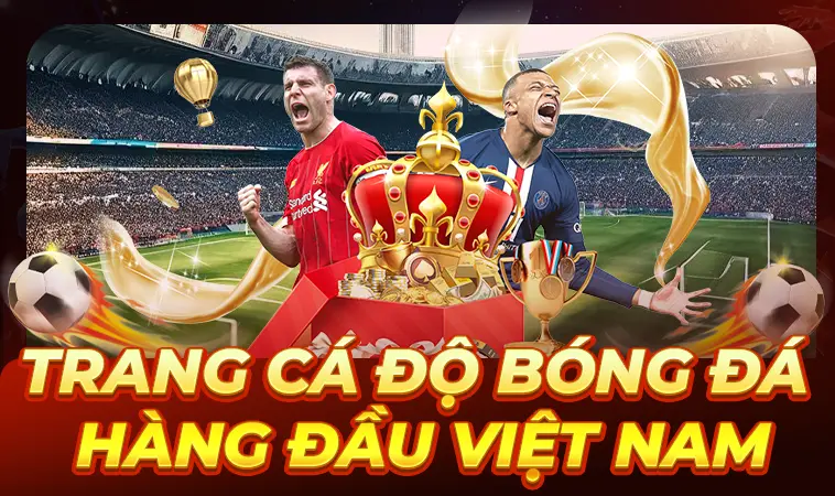 Top Trang Cá Độ Bóng Đá Uy Tín Nhất 2026: Đánh Giá Chi Tiết